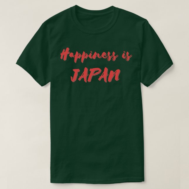 Happiness is Japan T-Shirt (Design Front)