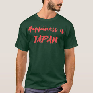 Happiness is Japan T-Shirt