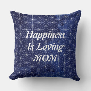 Happiness is Loving Mum Pillow