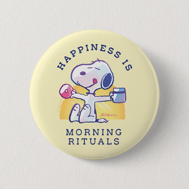 Happiness is Morning Rituals 6 Cm Round Badge (Front)