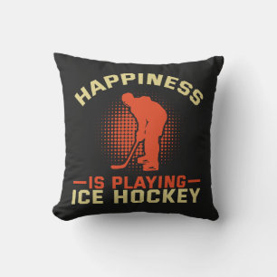 Happiness is Playing Ice Hockey  Cushion