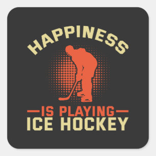 Happiness is Playing Ice Hockey Square Sticker