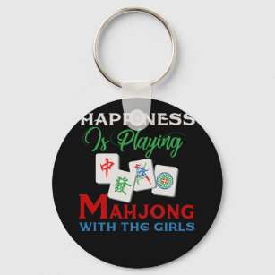 Happiness Is Playing Mahjong With The Girls Key Ring