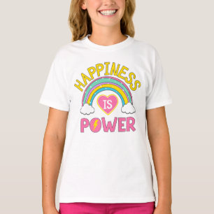 Happiness is Power Rainbow T-Shirt