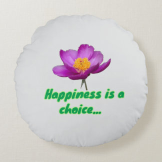 Happiness is round cushion