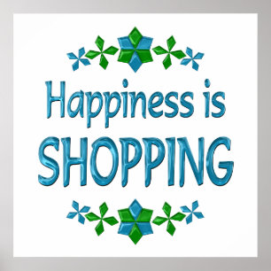 Happiness is Shopping Poster