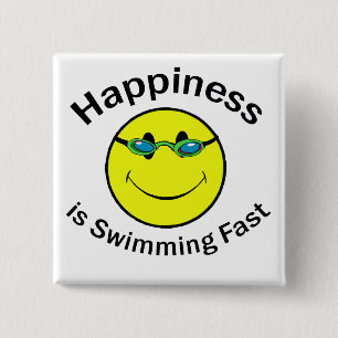 Happiness is Swimming Fast 15 Cm Square Badge
