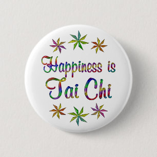 Happiness is Tai Chi 6 Cm Round Badge