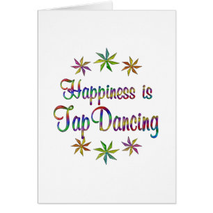 Happiness is Tap Dancing