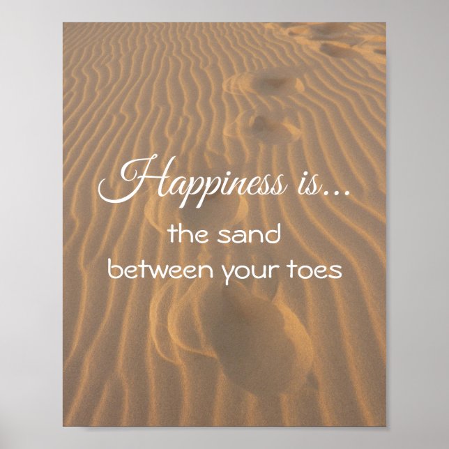Happiness is the Sand Between Your Toes Quote Poster (Front)
