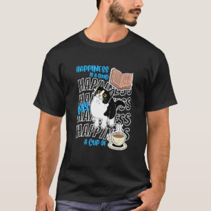Happiness Is Tuxedo Cats Good Books Coffee Cute Ca T-Shirt