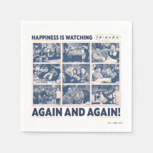 Happiness is Watching FRIENDS™ Again and Again Napkin