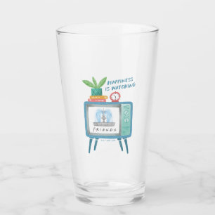 Happiness is watching FRIENDS™ Glass