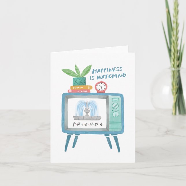 Happiness is watching FRIENDS™ Note Card (Front)