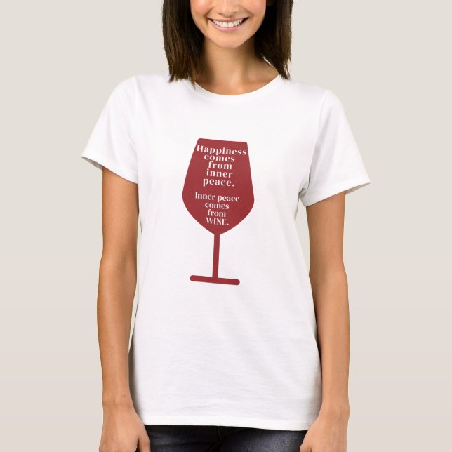 Happiness Is Wine Funny Quote Word Art T-Shirt (Front)