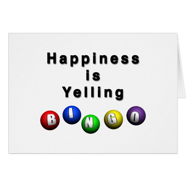 Happiness Is Yelling BINGO (Front Horizontal)