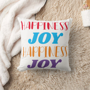 Happiness Joy Throw Pillow