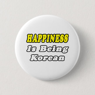 Happiness...Korean 6 Cm Round Badge