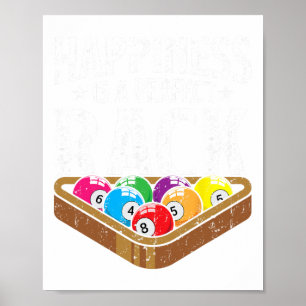 Happiness Perfect Rack Funny Pool Player Billiards Poster