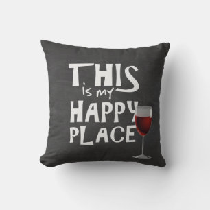 Happiness Place with wine Cushion
