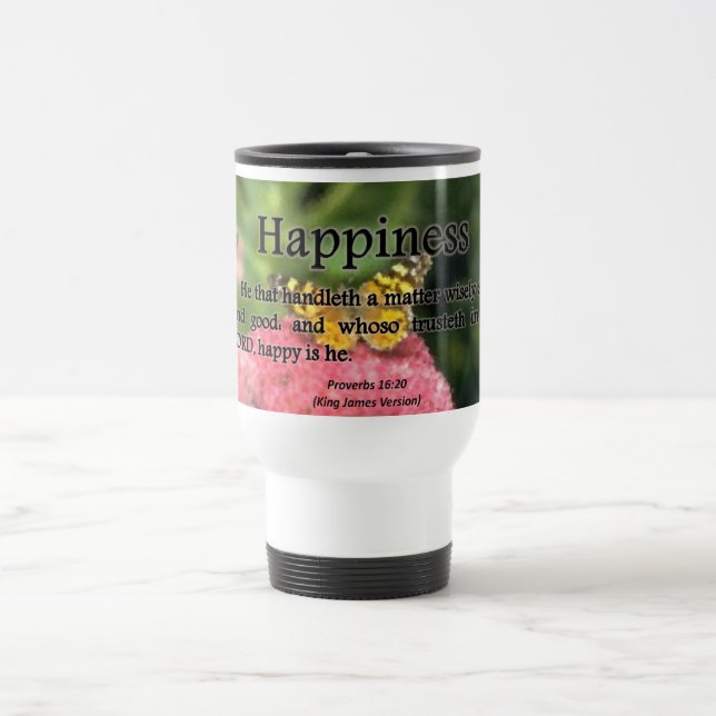 Happiness Proverbs 16-20 Travel Mug (Center)