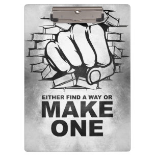 Happiness Quote Either Find A Way Or Make One Clipboard