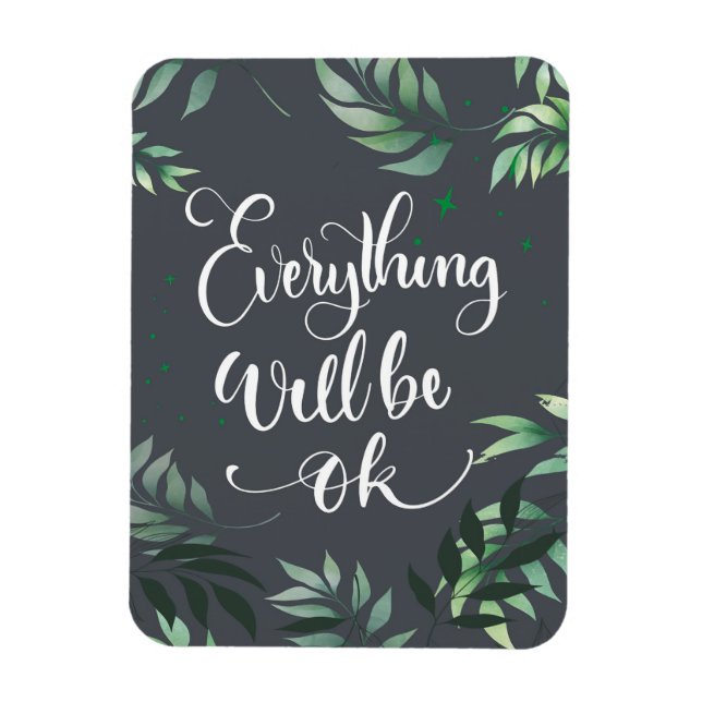 Happiness Quote Everything Will Be Ok Magnet (Vertical)