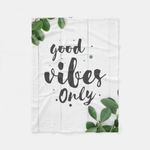 Happiness Quote Good Vibes Only Fleece Blanket