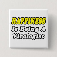 Happiness...Virologist