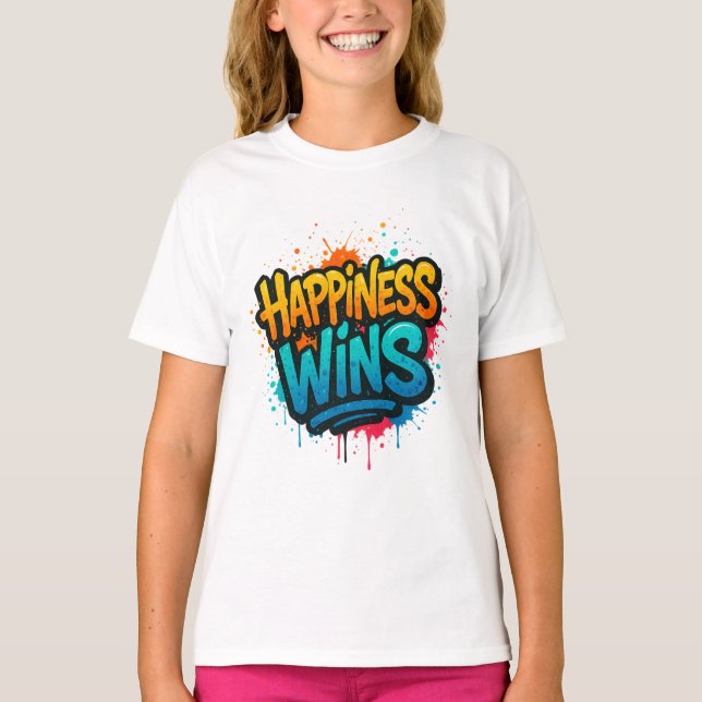 Happiness Wins Graffiti Design T-Shirt (Front)