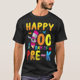 Happy 100 Day Of Pre k Teachers Students 100 Days T-Shirt