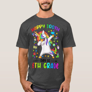Happy 100 Days Of 6th Grade Girls Unicorn Lover G T-Shirt