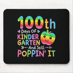 Happy 100 Days Of Kindergarten And Still Poppin' I Mouse Pad