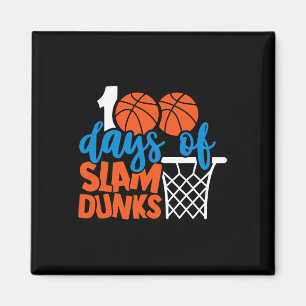 Happy 100 Days Of School 100 Days Of Slam Dunks Ba Magnet