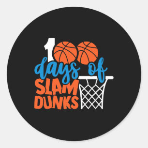 Happy 100 Days Of School 100 Days Of Slam Dunks By Classic Round Sticker