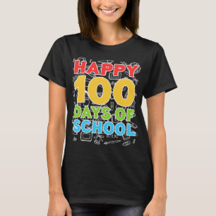 Happy 100 Days Of School 100th Day of School T-Shirt
