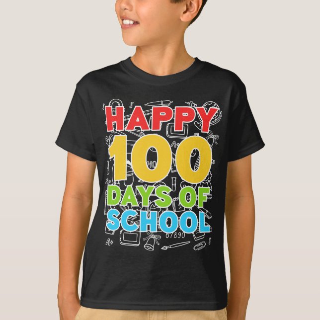Happy 100 Days Of School  100th Day of School  T-Shirt (Front)