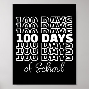 Happy 100 Days Of School 100th Day Of School Teach Poster
