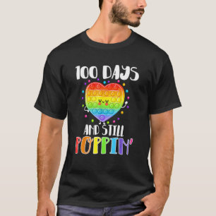 Happy 100 Days Of School And Still Poppin 100th Da T-Shirt