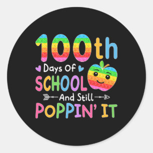 Happy 100 Days Of School And Still Poppin' It Kids Classic Round Sticker