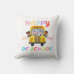 HAPPY 100 DAYS OF SCHOOL, BACK TO SCHOOL CUSHION