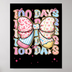 Happy 100 Days Of School Coquette 100th Day Teache Poster