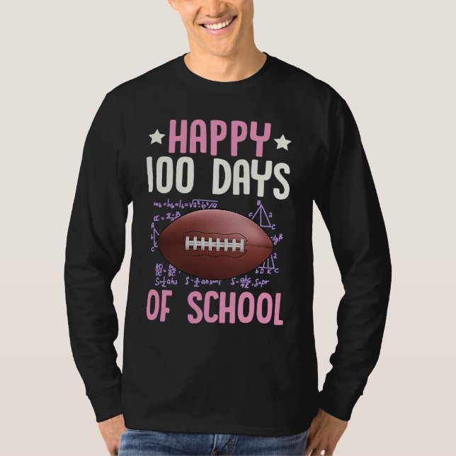 Happy 100 Days Of School Football Coach Math Teach T-Shirt (Front)