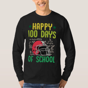 Happy 100 Days Of School Football Helmet Math Teac T-Shirt