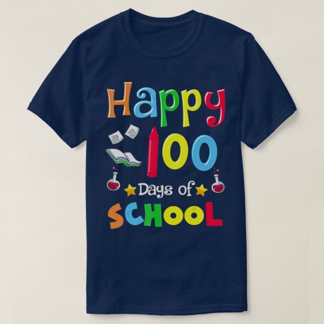 Happy 100 Days Of School Funny Kids Back To School T-Shirt (Design Front)