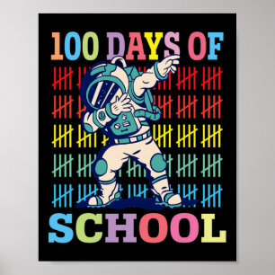 Happy 100 Days Of School Kids Dabbing Astronaut Lo Poster