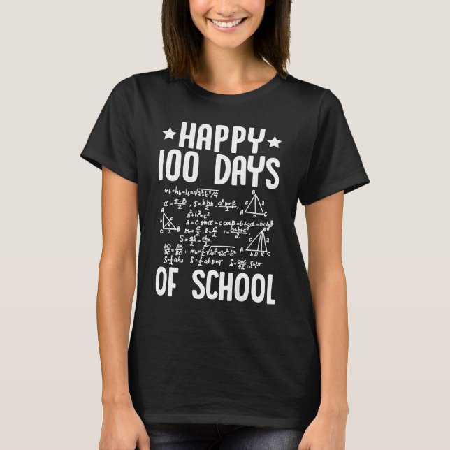 Happy 100 Days Of School Math Teacher Equations 10 T-Shirt (Front)