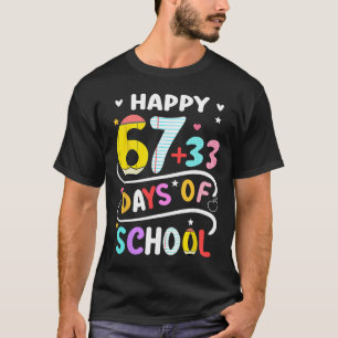Happy 100 Days Of School Smarter 67 Teacher Kids B T-Shirt