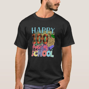 Happy 100 Days Of School Student Teacher T-Shirt