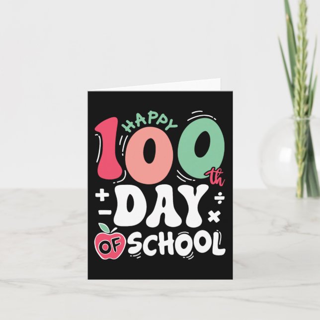 Happy 100 Days Of School Teacher 100th Day Of Scho Card (Front)